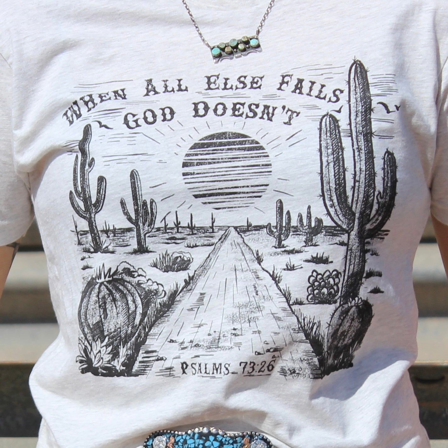 When All Else Fails God Doesn't Graphic Tee